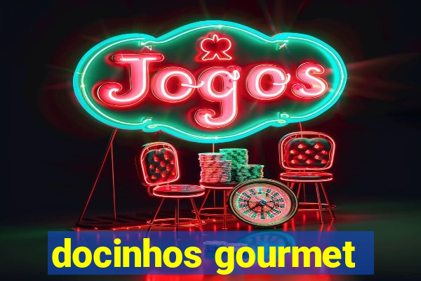 docinhos gourmet